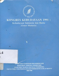 Kongres kebudayaan 1991 : kebudayaan Indonesia dunia (umat manusia)