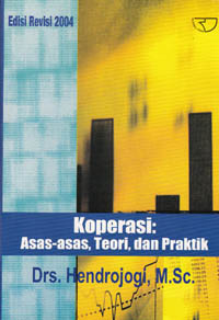 Koperasi azas-azas, teori dan praktek