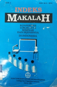 Indeks makalah : konferensi lokakarya seminar dan sejenisnya di Indonesia