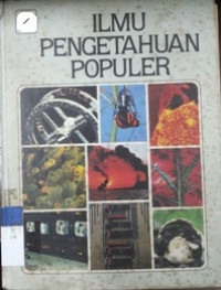 Ilmu pengetahuan populer : astronomi dan pengetahuan ruang angkasa, komputer dan matematika, ilmu pengetahuan bumi