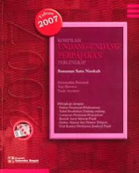 Kompilasi Undang-undang perpajakan terlengkap : susunan satu naskah