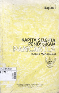 Kapita selekta pendidikan Pancasila (untuk mahasiswa) bagian 1