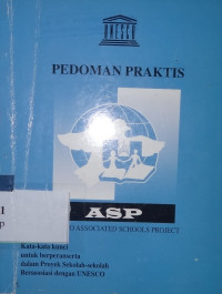 Pedoman praktis : kata-kata kunci untuk berperanserta dalam proyek sekolah-sekolah berasosiasi dengan unesco