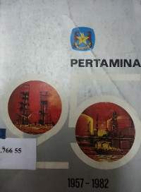 25 tahun pertamina 1957-1982