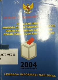 Pemilihan umum anggota dewan perwakilan rakyat dewan perwakilan daerah, dan dewan perwakilan rakyat daerah