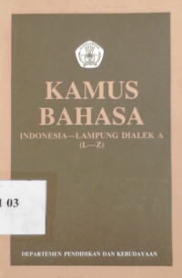 Kamus bahasa Indonesia - Lampung dialek A (L - Z)