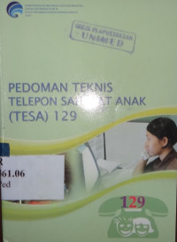 Pedoman teknis telepon sahabat anak (Tesa) 129