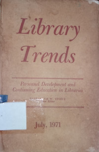 Library trends= a publication of the univsity of illinois graduate school of library science volume 20