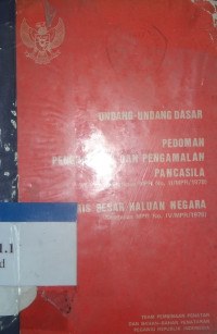 Undang-undang dasar : pedoman penghayatan dan pengamalan Pancasila, garis-garis besar haluan negara