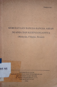 Kebudayaan bangsa-bangsa ASEAN nuansa dan kesenjangannya : Malaysia, Filipina, Brunei