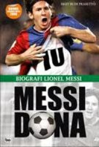 Messidona : biografi Lionel Messi