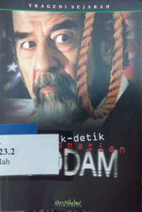 Detik-detik: kematian Saddam Hussein