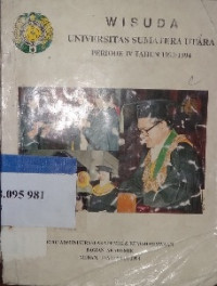 Wisuda Universitas Sumatera Utara periode IV tahun 1993/1994