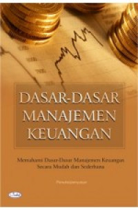 Dasar-dasar manajemen keuangan