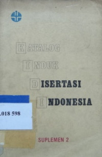 Katalog induk disertasi Indonesia