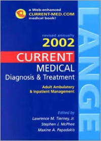 Current medical diagnosis and treatment 2002