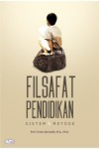 Filsafat pendidikan : sistem & metode