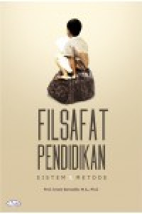 Filsafat pendidikan : sistem dan metode