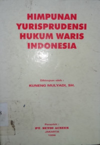 Himpunan Yurisprudensi hukum waris Indonesia