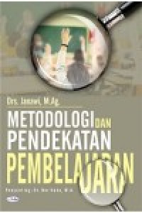 Metodologi dan pendekatan pembelajaran