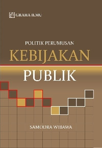 Politik perumusan kebijakan publik