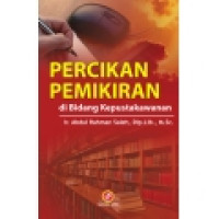 Percikan pemikiran : di bidang Kepustakawanan