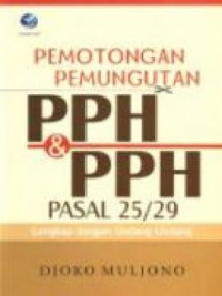 Pemotongan pemungutan PPH & PPH pasal 25/29