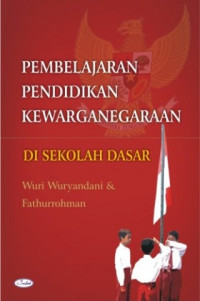 Pembelajaran pendidikan kewarganegaraan disekolah dasar