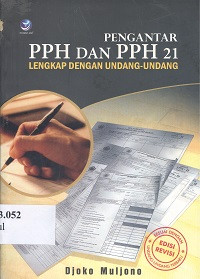 Pengantar PPH dan PPH 21 lengkap dengan undang-undang No. 36 Tahun 2008