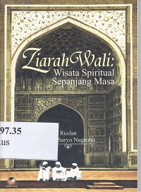 Ziarah wali : wisata spritual sepanjang masa