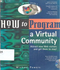 How to program a virtual community attract new web visitors and get them to stay + CD