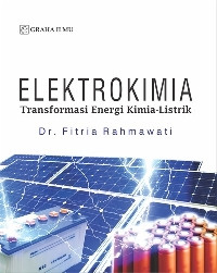 Elektrokimia : transformasi energi kimia-listrik