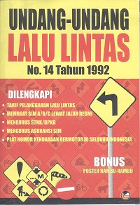 Undang-undang Republik Indonesia No. 14 tahun 1992 tentang lalu lintas dan angkutan jalan