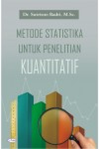 Metode statistika untuk penelitian kuantitatif