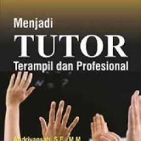 Menjadi tutor terampil dan profesional