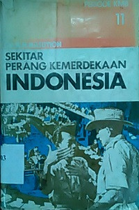 Sekitar perang kemerdekaan Indonesia : periode konferensi meja bundar [Jilid 11]