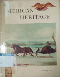 American heritage: February 1961 volume XII number 2