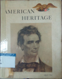 American heritage: April 1961 volume XII number 3