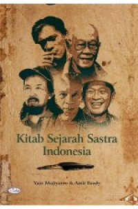 Kitab sejarah sastra Indonesia : Prosa dan puisi