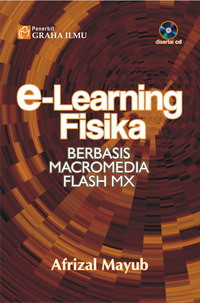 E-learning fisika : berbasis macromedia flash MX