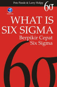 Berfikir cepat six sigma : What is six sigma