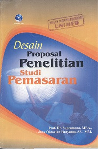 Desain proposal penelitian studi pemasaran