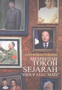 Membedah tokoh sejarah: hidup atau mati