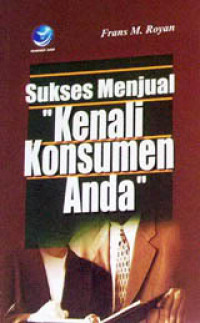 Sukses menjual, kenali konsumen anda