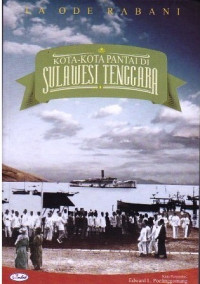 Kota-kota pantai di Sulawesi Tenggara : perubahan dan kelangsungannya