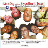 Making of the excellent team : mengelola perbedaan menjadi keunggulan
