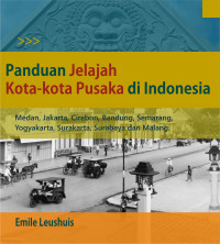 Panduan jelajah kota-kota pustaka di Indonesia