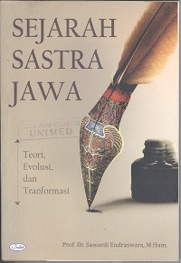 Sejarah sastra jawa : teori, evolusi dan tranformasi