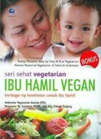 Seri sehat vegetarian ibu hamil vegan