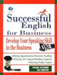 Successful english for business : develop your speaking skill in the business